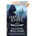 The Emperor's Knife (Tower and Knife Trilogy)