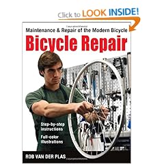 Bicycle Repair: Maintenance and Repair of the Modern Bicycle
