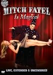 Mitch Fatel: Mitch Fatel Is Magical