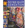 Scrap Quilt Sensation by Katharine Guerrier