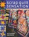 Scrap Quilt Sensation