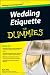 Wedding Etiquette For Dummies