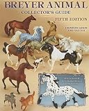 Breyer Animal Collector's Guide: Identification and Values [BREYER ANIMAL COLLECTORS G]