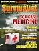 Books : Survivalist Magazine Issue #4 - Collapse Medicine