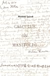 Calculus on Manifolds: A Modern Appro...
