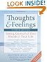 Thoughts and Feelings: Taking Control of Your Moods and Your Life