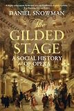 The gilded stage : a social history of opera