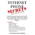 Internet Phone Secrets Revealed