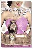 Dirty Bombshell: From Thyroid Cancer Back To Fabulous!