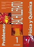 Problemas de física y química, 1 Bachillerato. Libro de problemas