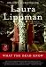 What the Dead Know: A Novel