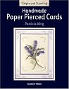Handmade: Paper Pierced Cards (Simple and Stunning)