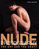Nude Photography: The Art and the Craft