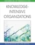 Handbook of Research on Knowledge-intensive Organizations
