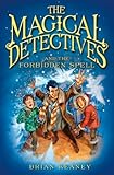 The magical detectives and the forbidden spell
