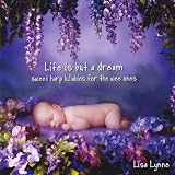 Life Is But a Dream