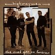 The Road Goes on Forever