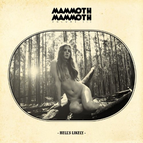 Mammoth Mammoth-Hells Likely-2012-FNT Download