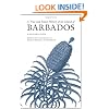 A True and Exact History of the Island of Barbados