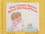 Why I Cough, Sneeze, Shiver, Hiccup (Let's Read-And-Find-Out Science)