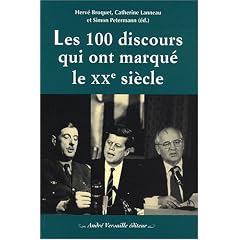 Les 100 discours qui ont marqu� le XXe si�cle