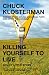 Killing Yourself to Live: 85% of a True Story
