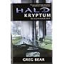 Halo: Die Blutsv�ter-Saga, Bd. 1: Kryptum von Greg Bear