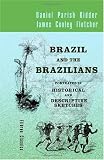 Brazil and the Brazilians, Portrayed in Historical and Descriptive Sketches