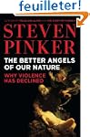The Better Angels of Our Nature: Why...
