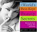World s Best Kept Beauty Secrets: What Really Works In Beauty, Diet and Fashion