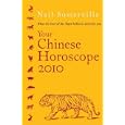 Your Chinese Horoscope 2010: What the Year of the Tiger Holds in Store for You by Neil Somerville