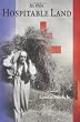 In This Hospitable Land: 1940-1944