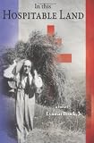 In This Hospitable Land: 1940-1944