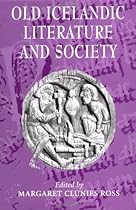 Old Icelandic Literature and Society (Cambridge Studies in Medieval Literature)