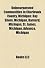 Unincorporated Communities in Charlevoix County, Michigan: Bay Shore, Michigan, Barnard, Michigan, St. James, Michigan, Ironton, Michigan, Walloon Lake, Michigan, Clarion, Michigan, Advance, Michigan