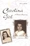 Carolina Girl: A Writer's Beginning