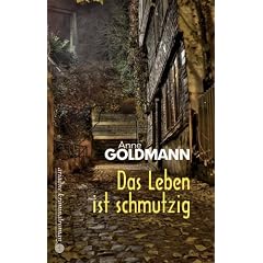 Das Leben ist schmutzig
