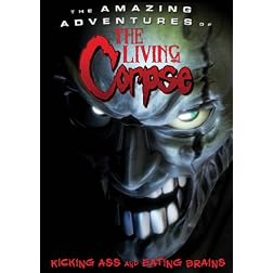 The Amazing Adventures of the Living Corpse