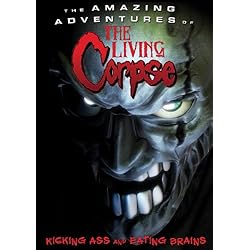 The Amazing Adventures of the Living Corpse