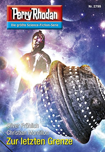 Perry Rhodan 2799: Zur letzten Grenze (Heftroman): Perry Rhodan-Zyklus 