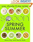 SPOON: Soup, Stew & Chowder Recipes (Spring/Summer) (Cooking in Season #1)