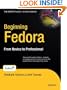 Beginning Fedora: From Novice to Professional (Beginning from Novice to Professional)