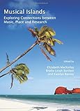 Musical islands : exploring connections between music, place and research