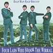 Four Lads Who Shook the Wirral