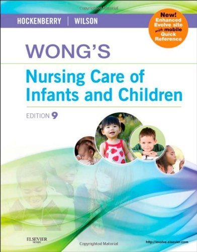 Wong's Nursing Care of Infants and Children Multimedia Enhanced Version, 9e Hardcover October 31, 2013From mosby; 9 edition (october 31,