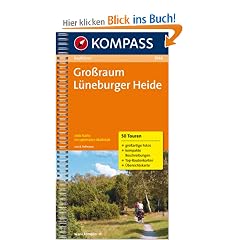 L�neburger Heide: Radf�hrer / 50 Touren: mit gro�artigen Fotos - kompakten Beschreibungen - Top-Routenkarten - �bersichtskarte