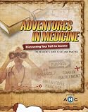  : Adventures In Medicine (The Resident's Guide to Life and Practice)
