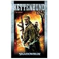 Kettenhund. Shadowrun Roman