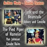 Archive Movie Double Feature - Jack And The Beanstalk & The Pied Piper Of Hamelin