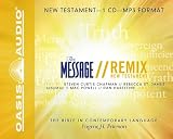 The Message Remix Bible: New Testament